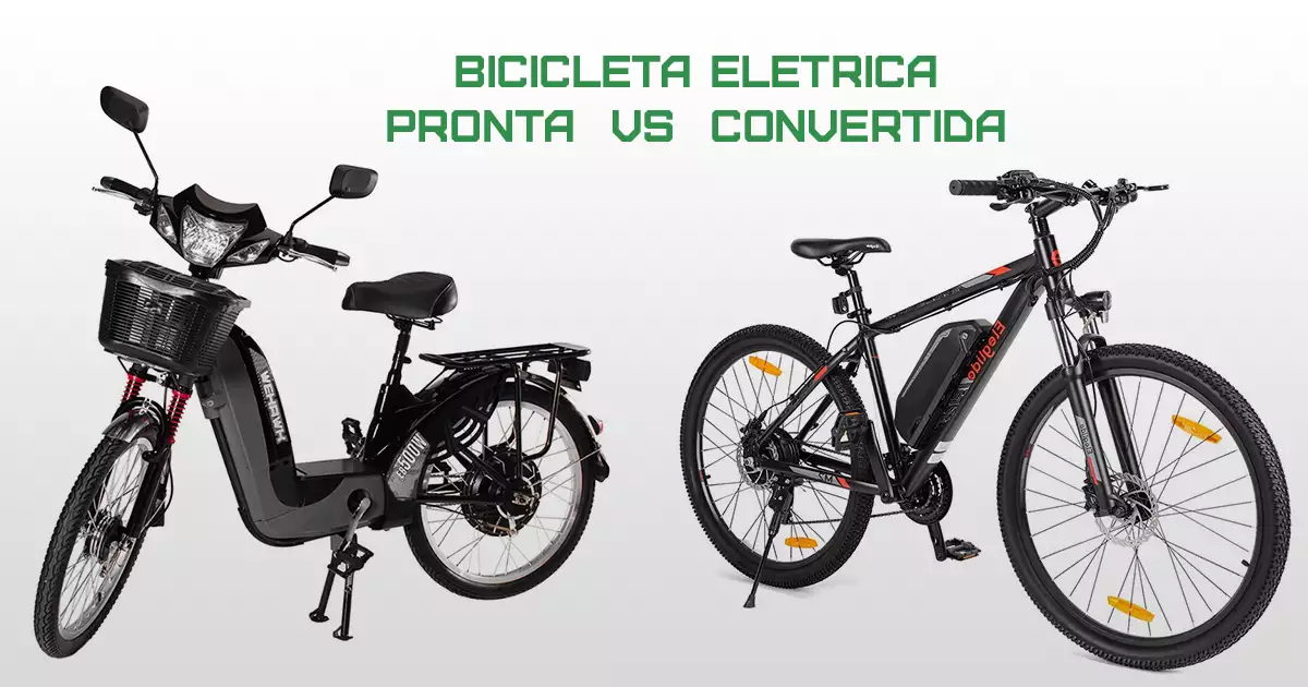 Bicicleta Elétrica Pronta ou Kit de Conversão?